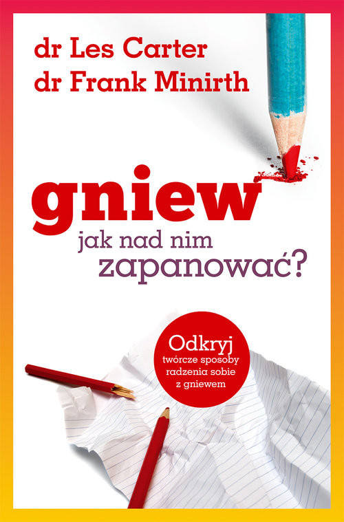 okładka Gniew Jak nad nim zapanować? książka | Carter Les, Minirth Frank