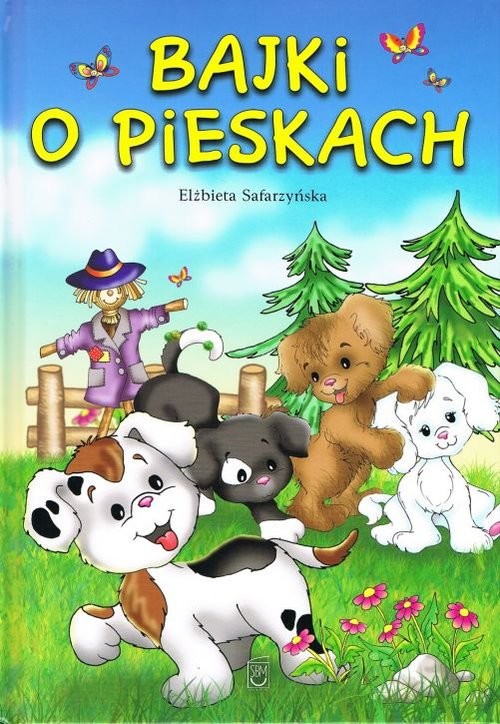 okładka Bajki o pieskach książka | Elżbieta Safarzyńska