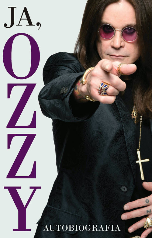 okładka Ja Ozzy Autobiografia książka | Ozzy Osbourne, Chris Ayres