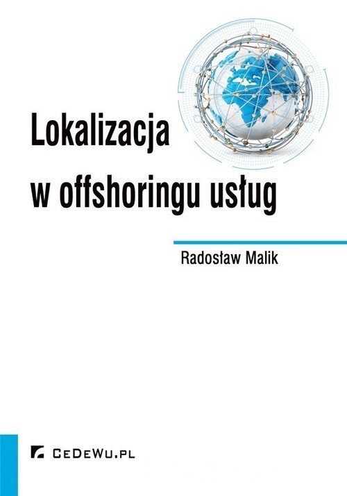 okładka Lokalizacja w offshoringu usług książka | Radosław Malik