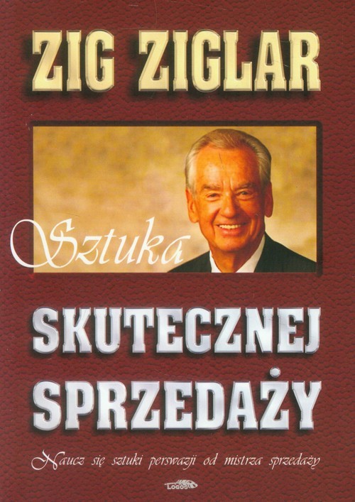 okładka Sztuka skutecznej sprzedaży książka | Zig Ziglar