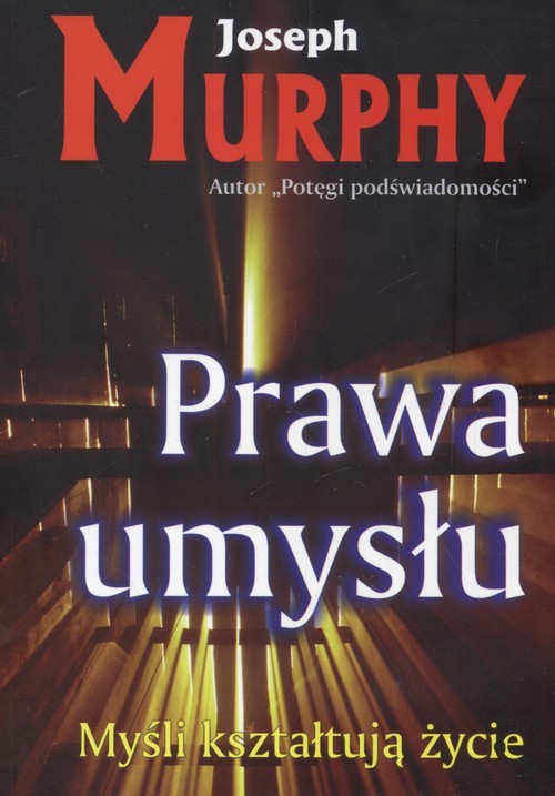 okładka Prawa umysłu.Myśli kształtują życie książka | Joseph Murphy