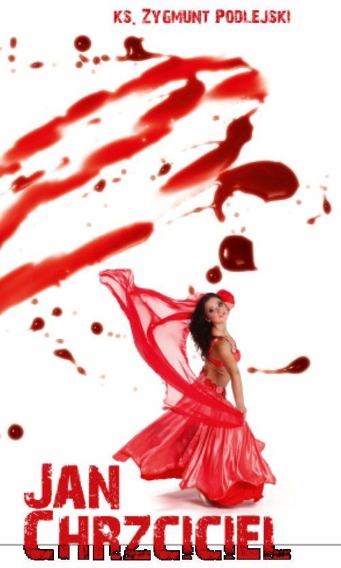 okładka Jan Chrzciciel książka | Zygmunt Podlejski