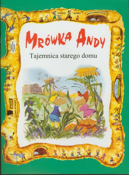 okładka Mrówka Andy/Tajemnica starego domu książka
