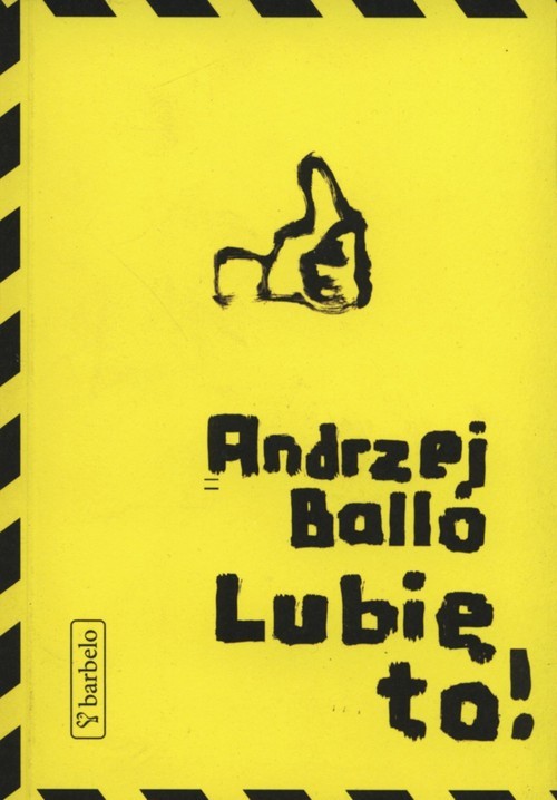 okładka Lubię to! książka | Andrzej Ballo