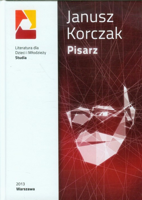 okładka Janusz Korczak Pisarz książka