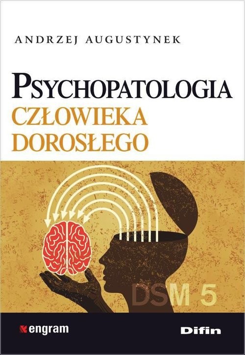 okładka Psychopatologia człowieka dorosłego książka | Andrzej Augustynek