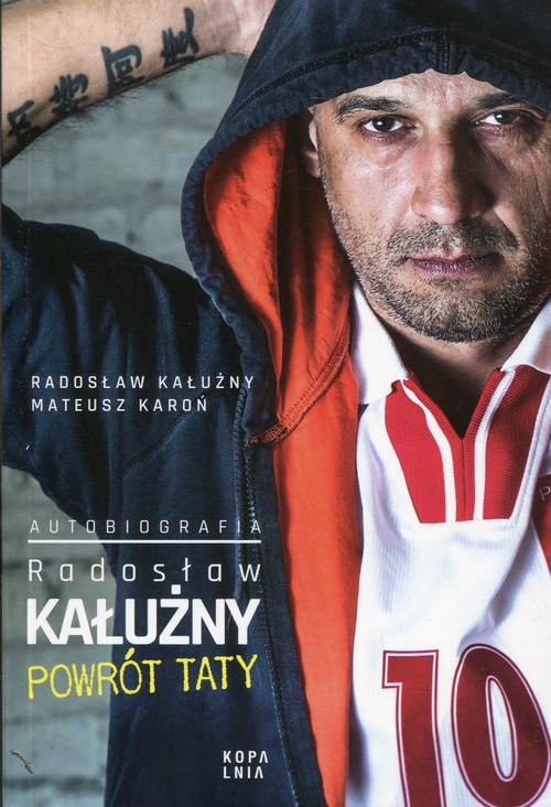 okładka Powrót taty Autobiografia książka | Radosław Kałużny