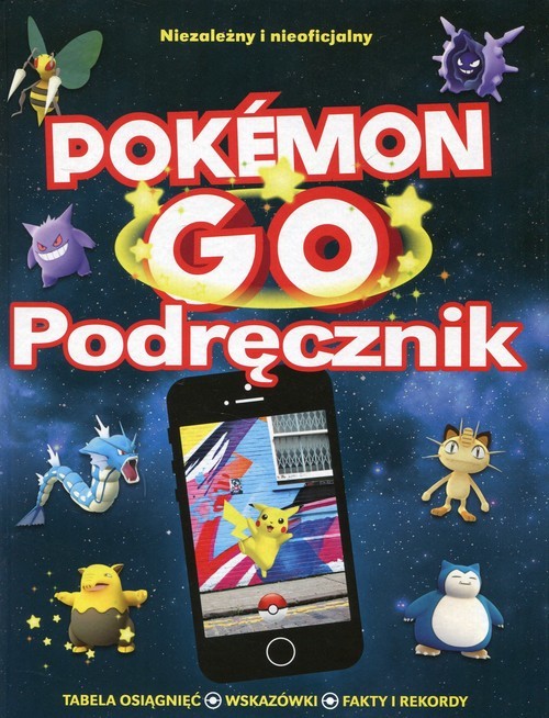 okładka Pokemon GO Podręcznik książka | Clive Gifford, Anna Brett