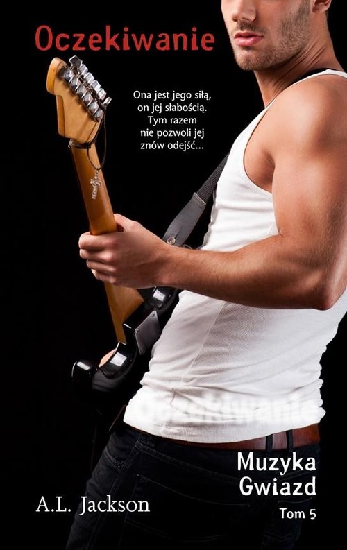 okładka Oczekiwanie Muzyka Gwiazd Tom 5 książka | A.L. Jackson