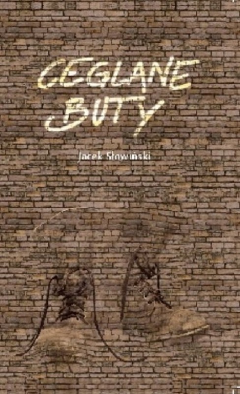 okładka Ceglane buty książka | Słowiński Jacek