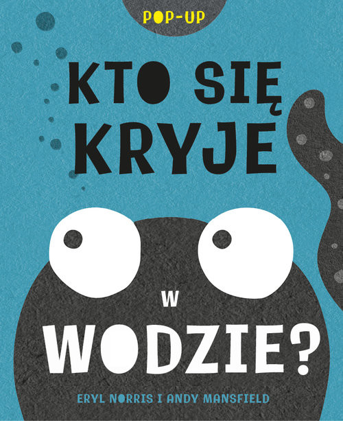 okładka Kto się kryje w wodzie? książka | Eryl Norris, Andy Mansfield
