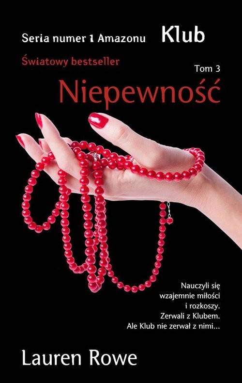 okładka Niepewność Klub Tom 3 książka | Lauren Rowe