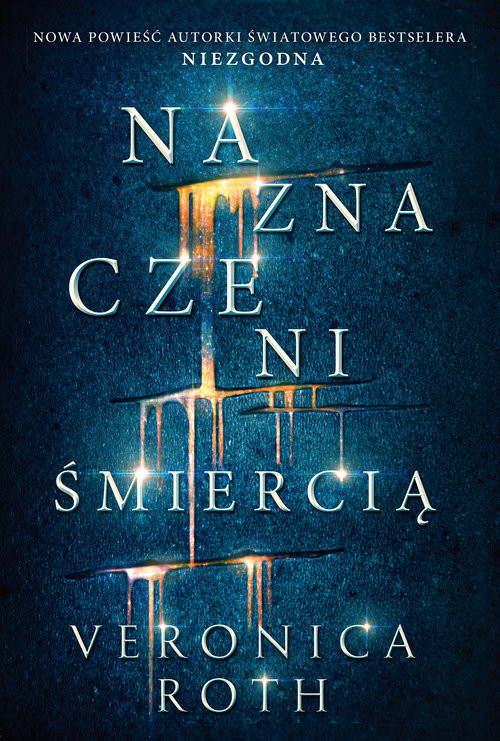 okładka Naznaczeni śmiercią książka | Veronica Roth