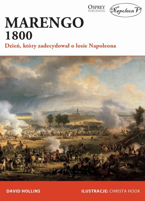 okładka Marengo 1800 Dzień, który zadecydował o losie Napoleona książka | Hollins David