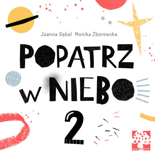 okładka Popatrz w niebo 2 książka | Joanna Gębal, Monika Zborowska