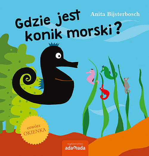 okładka Gdzie jest konik morski? książka | Anita Bijsterbosch