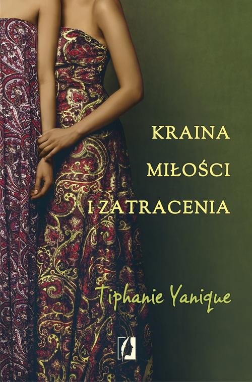 okładka Kraina miłości i zatracenia książka | Tiphanie Yanique