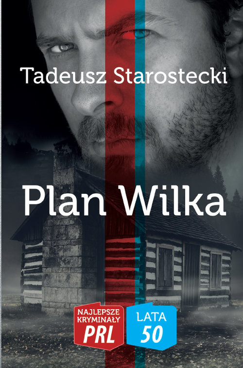 okładka Plan wilka książka | Tadeusz Starostecki