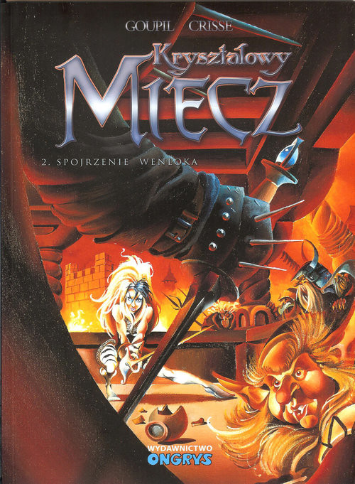 okładka Kryształowy miecz 2 Spojrzenie Wenloka książka | Crisse Goupil