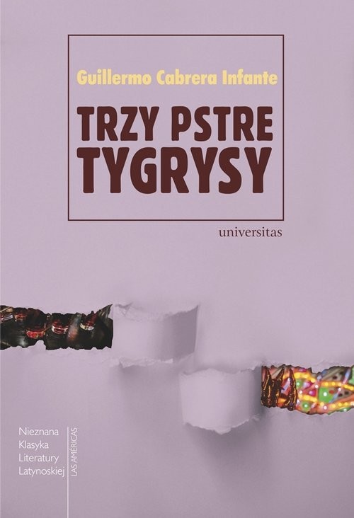 okładka Trzy pstre tygrysy książka | Guillermo Cabrera Infante