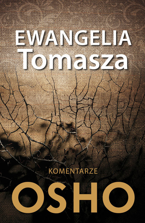 okładka Ewangelia Tomasza Komentarze OSHO książka | OSHO