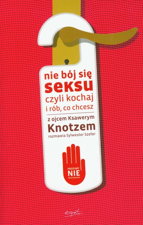 okładka Nie bój się seksu czyli kochaj i rób co chcesz książka