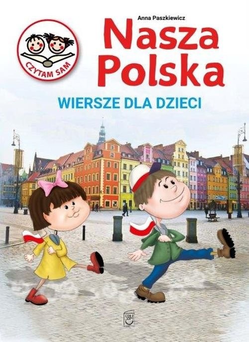 okładka Nasza Polska Wiersze dla dzieci książka | Anna Paszkiewicz