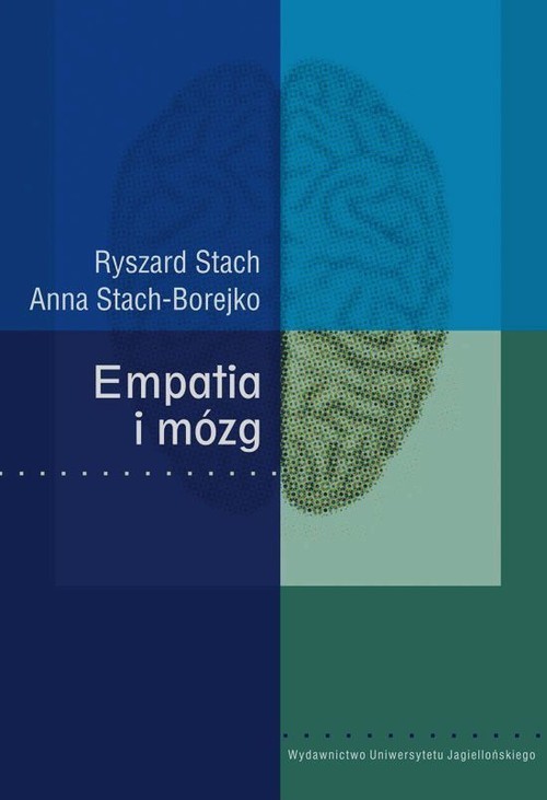 okładka Empatia i mózg książka | Ryszard Stach, Anna Stach-Borejko