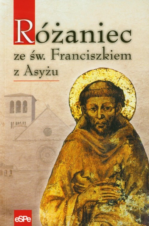 okładka Różaniec ze świętym Franciszkiem z Asyżu książka