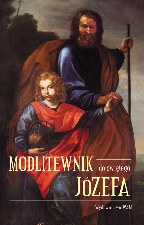 okładka Modlitewnik do świętego Józefa książka | Praca Zbiorowa