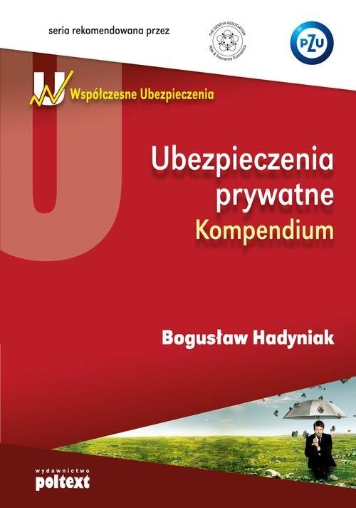 okładka Ubezpieczenia prywatne Kompendium książka | Hadyniak Bogusław