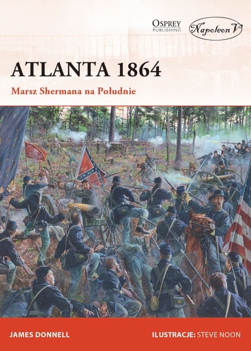okładka Atlanta 1864 Marsz Shermana na Południe książka | Donnell James
