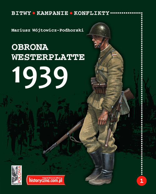 okładka Obrona Westerplatte 1939 książka | Wójtowicz-Podhorski Mariusz