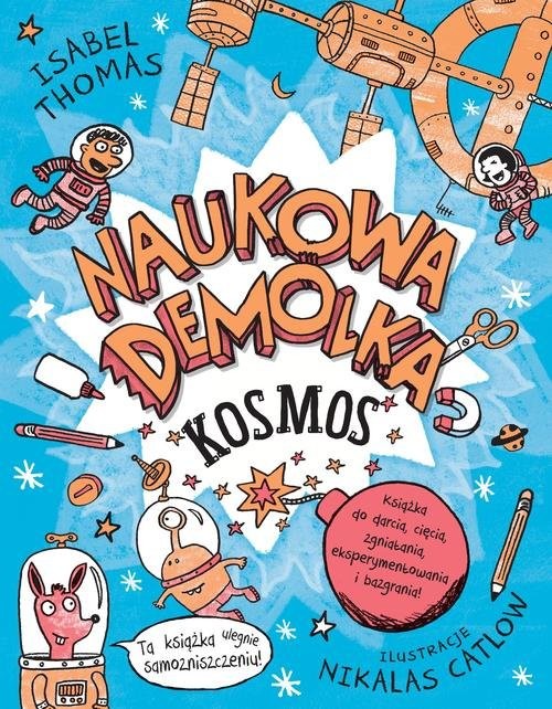 okładka Naukowa Demolka Kosmos książka | Isabel Thomas