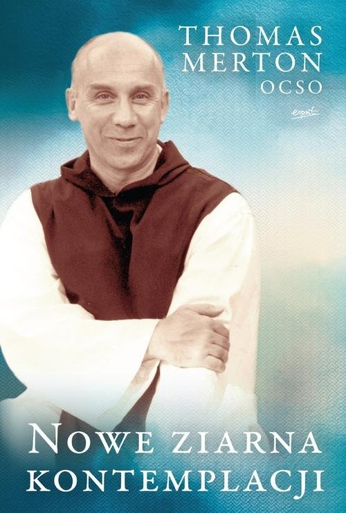 okładka Nowe ziarna kontemplacji książka | Thomas Merton