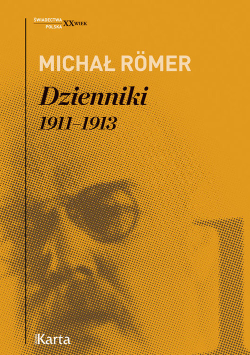 okładka Dzienniki Tom 1 1911-1913 książka | Michał Römer