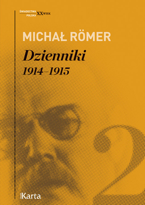 okładka Dzienniki Tom 2 1914-1915 książka | Michał Römer