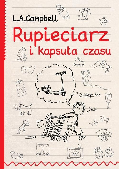 okładka Rupieciarz i kapsuła czasu książka | L. A. Campbell