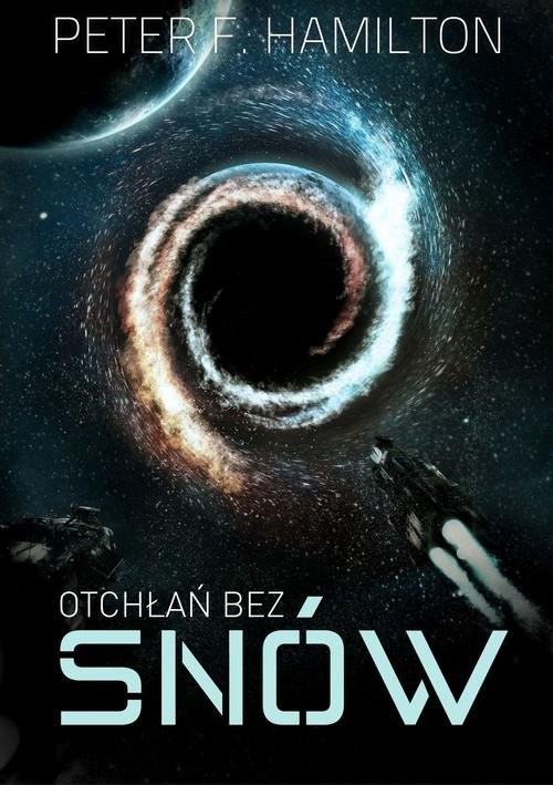 okładka Otchłań bez snów książka | Peter F. Hamilton