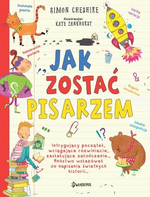 okładka Jak zostać pisarzem książka | Cheshire Simon