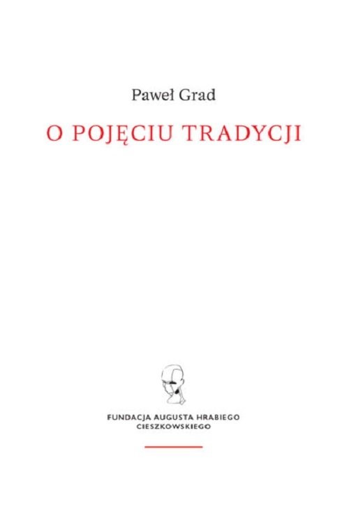 okładka O pojęciu tradycji książka | Paweł Grad