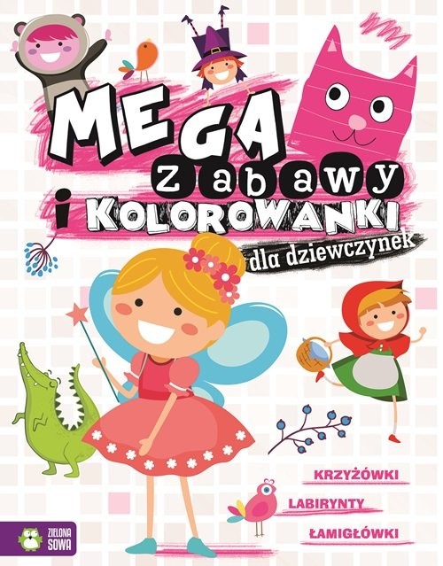 okładka Megazabawy i kolorowanki dla dziewczynek książka | Praca Zbiorowa