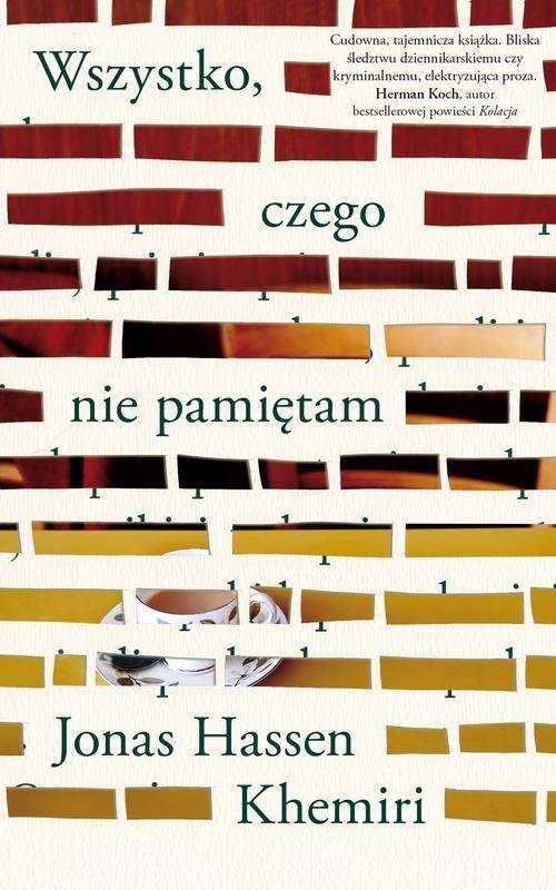okładka Wszystko czego nie pamiętam książka | Jonas Hassen Khemiri