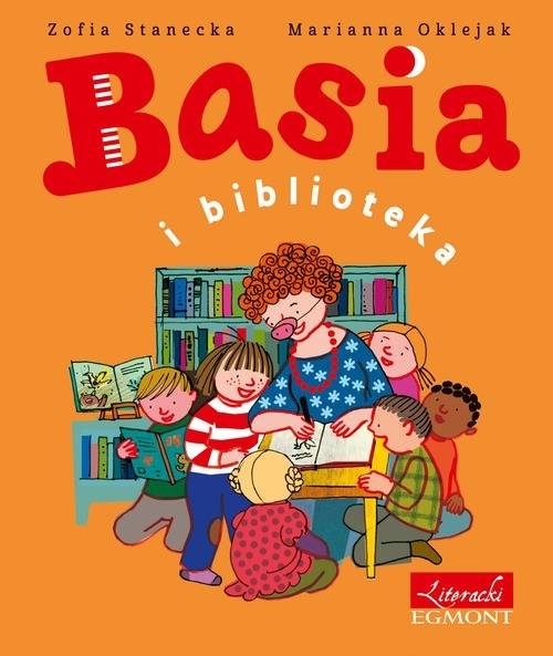 okładka Basia i biblioteka książka | Zofia Stanecka, Zuzanna Oklejak
