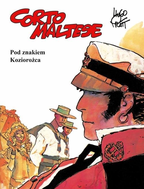 okładka Corto Maltese Tom 2 Pod znakiem Koziorożca książka | Hugo Pratt