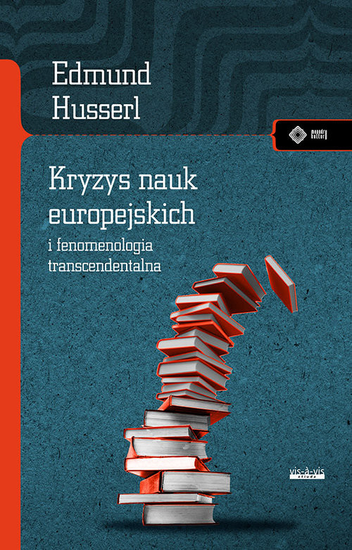 okładka Kryzys nauk europejskich i fenomenologia transcendentalna książka | Edmund Husserl