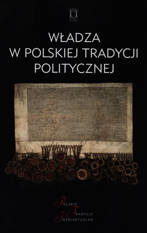 okładka Władza w polskiej tradycji politycznej książka