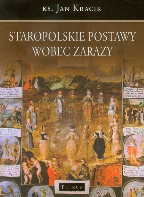 okładka Staropolskie postawy wobec zarazy książka | Jan Kracik
