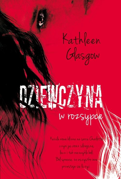 okładka Dziewczyna w rozsypce książka | Kathleen Glasgow